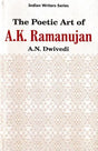 The Poetic Art of A.K. Ramanujan - Retail Maharaj