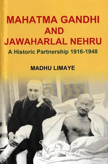 Mahatma Gandhi And Jawaharlal Nehru: A Historic Partnership 1916-1948 - Retail Maharaj