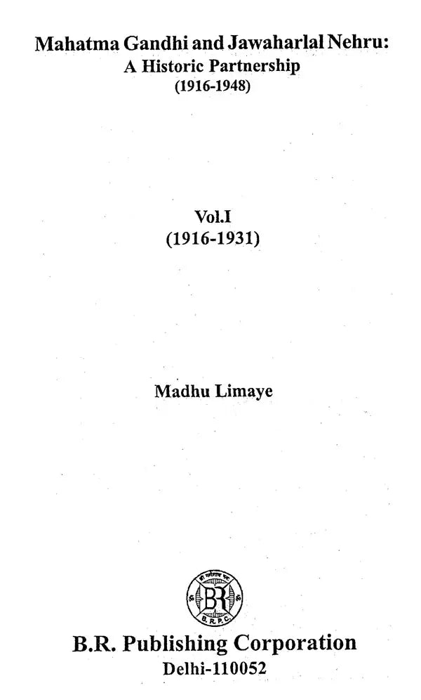 Mahatma Gandhi And Jawaharlal Nehru: A Historic Partnership 1916-1948 - Retail Maharaj