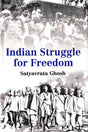 Indian Struggle for Freedom - Retail Maharaj
