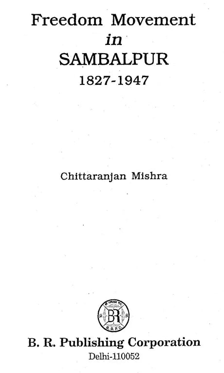 Freedom Movement in Sambalpur 1827-1947 - Retail Maharaj