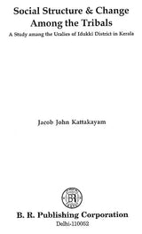 Social Structure & Change Among The Tribals - Retail Maharaj