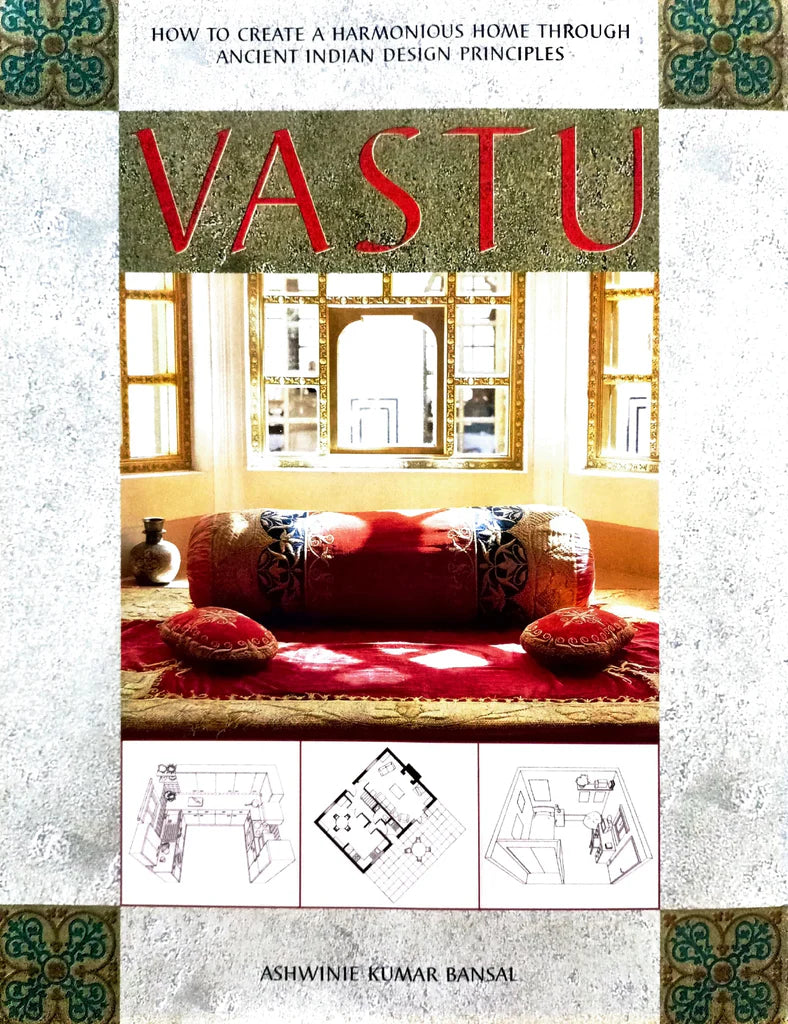 Vastu: How to Create a Harmonious Home Through Ancient Indian Design Principles - Retail Maharaj