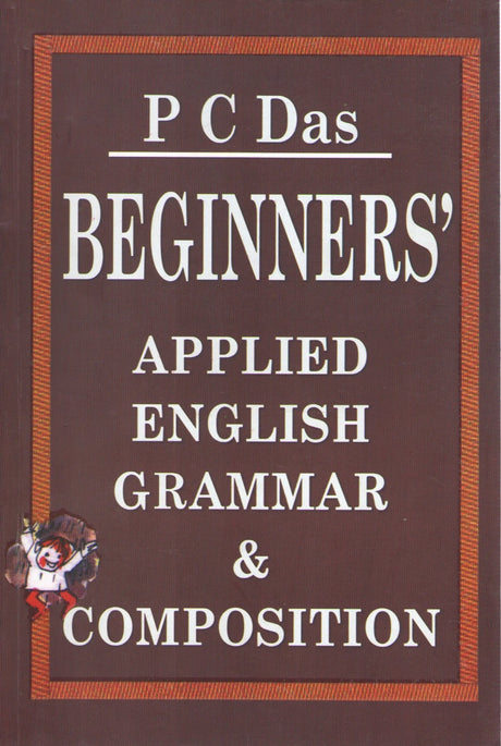 Beginners' Applied English Grammar & Composition (Anglo-Bengali For Junior Level) - Retail Maharaj