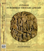 Jatakas in Buddhist Thought and Art - Retail Maharaj