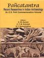 Pancatantra: Recent Researches in Indian Archeology - Retail Maharaj