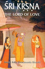 Shri Kirshna: The Lord of Love - Retail Maharaj