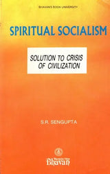 Spiritual Socialism- Solution to Crisis of Civilization (An Old and Rare Book) - Retail Maharaj