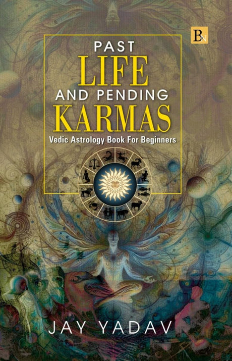 Past Life and Pending Karmas: Vedic Astrology Book for Beginners [English] - Retail Maharaj