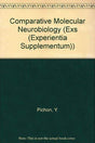 Comparative Molecular Neurobiology (EXS (EXPERIENTIA SUPPLEMENTUM)) - Retail Maharaj