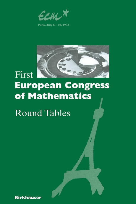 First European Congress of Mathematics: Paris, July 6–10, 1992 Round Tables: 121 (Progress in Mathematics) - Retail Maharaj