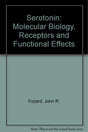 Serotonin: Molecular Biology, Receptors and Functional Effects - Retail Maharaj