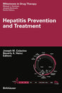 Hepatitis Prevention and Treatment (Milestones in Drug Therapy) - Retail Maharaj