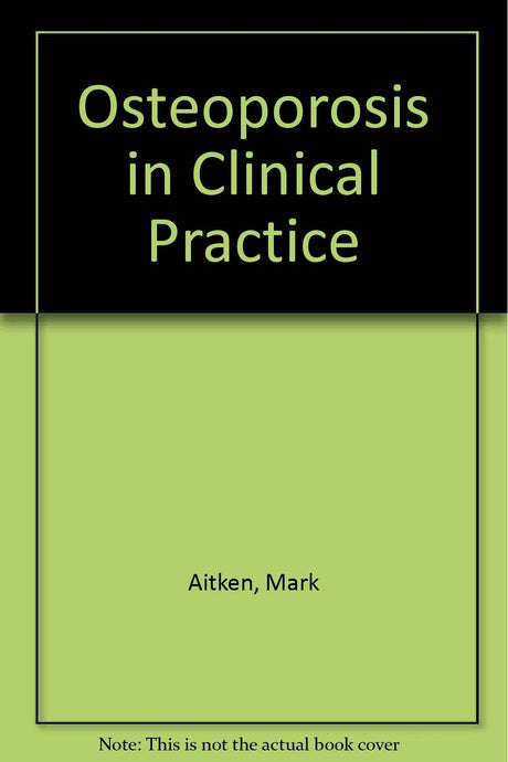 Osteoporosis in Clinical Practice - Retail Maharaj