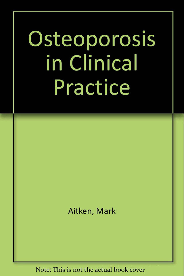 Osteoporosis in Clinical Practice - Retail Maharaj