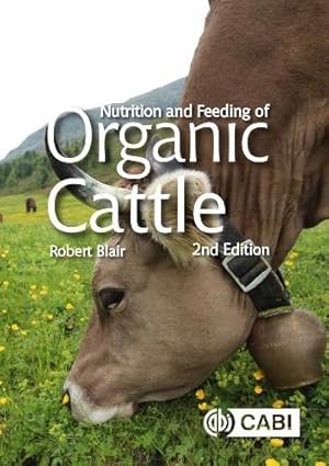 Nutrition and Feeding of Organic Cattle - Retail Maharaj