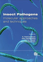 Insect Pathogens: Molecular Approaches and Techniques - Retail Maharaj