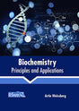 Biochemistry: Principles and Applications - Retail Maharaj