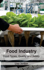 Food Industry: Food Types, Quality and Safety - Retail Maharaj