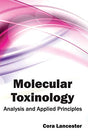 Molecular Toxinology: Analysis and Applied Principles - Retail Maharaj
