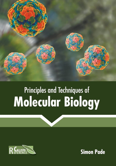 Principles and Techniques of Molecular Biology - Retail Maharaj