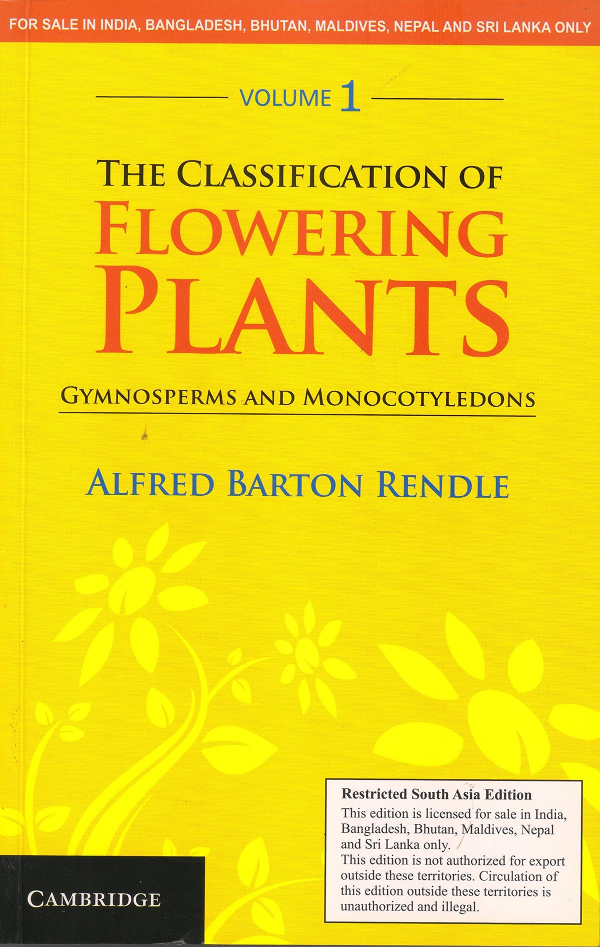 Flower Classification Book CLASSIFICATION OF FLOWERING PLANTS (SET OF 2 VOLS)