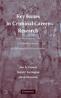 Key Issues in Criminal Career Research: New Analyses of the Cambridge Study in Delinquent Development (Cambridge Studies in Criminology) - Retail Maharaj