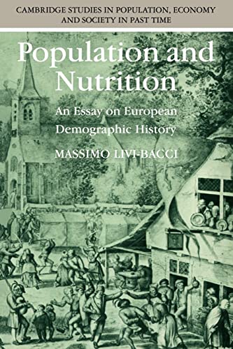 Population and Nutrition: An Essay on European Demographic History: 14 (Cambridge Studies in Population, Economy and Society in Past Time) - Retail Maharaj