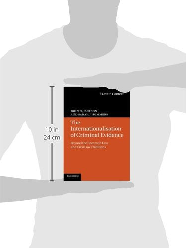 The Internationalisation of Criminal Evidence: Beyond the Common Law and Civil Law Traditions (Law in Context) - Retail Maharaj