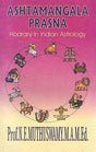 ASHTAMANGALA PRASNA - Horary In Indian Astrology by Prof. N.E. Muthuswamy - Retail Maharaj