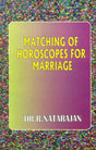 Matching of Horoscopes for Marriage [English] By Dr. R Natarajan - Retail Maharaj
