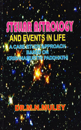 Stellar Astrology and Events in Life (Based on Krishnamurthy Padhathi) [English] By MN Muley - Retail Maharaj