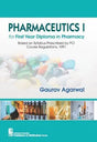 Pharmaceutics-I for First Year Diploma in Pharmacy (PB) - Retail Maharaj
