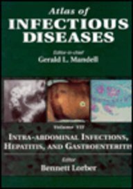 Intra-abdominal Infections, Hepatitis and Gastroenteritis (v.7) (Mandell's atlas of infectious diseases series) - Retail Maharaj