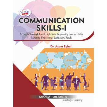 Communication Skills-I (As per the latest syllabus of diploma in engineering courses under Jharkhand University of Technology, Ranchi) - Retail Maharaj