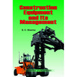 Construction Equipment and Its Management - Retail Maharaj