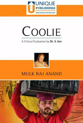 Coolie - Mulk Raj Anand (A Critical Evaluation by Dr. S Sen) - Retail Maharaj
