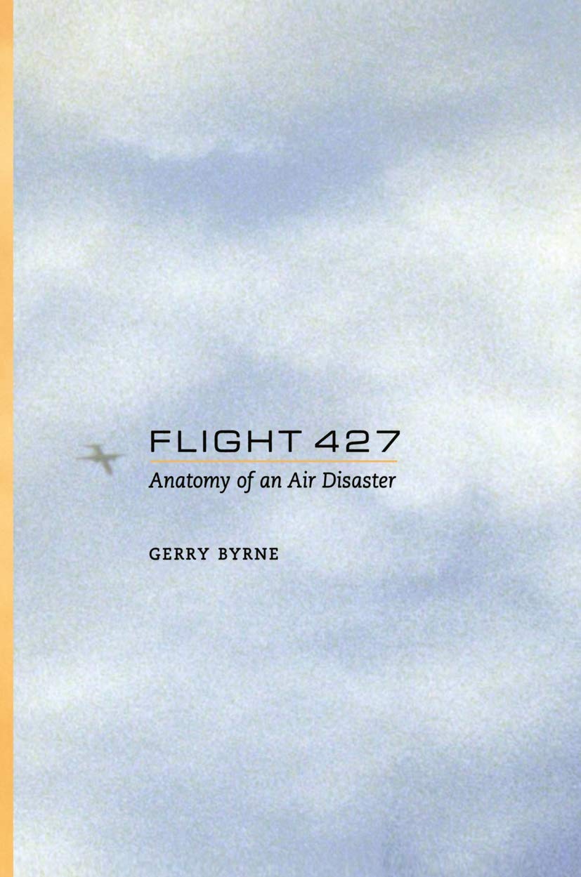 Flight 427: Anatomy of an Air Disaster - Retail Maharaj