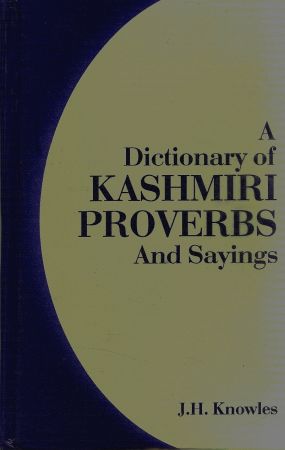 Dictionary of Kashmiri Proverbs and Sayings - Retail Maharaj