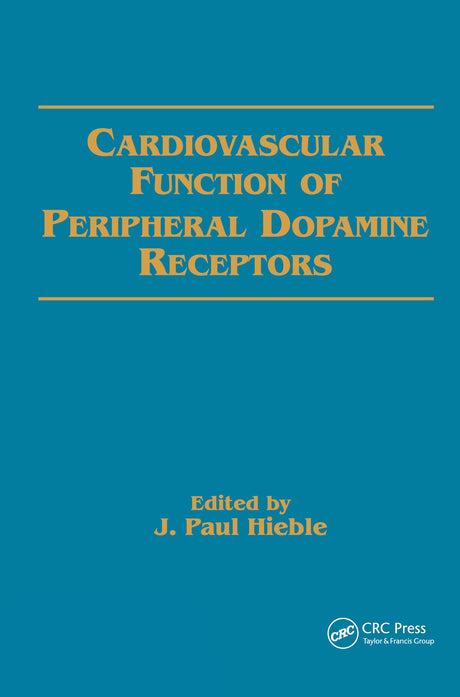 Cardiovascular Function of Peripheral Dopamine Receptors: 15 (Clinical Pharmacology) - Retail Maharaj