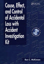 Cause, Effect, and Control of Accidental Loss with Accident Investigation Kit (Workplace Safety, Risk Management, and Industrial Hygiene) - Retail Maharaj