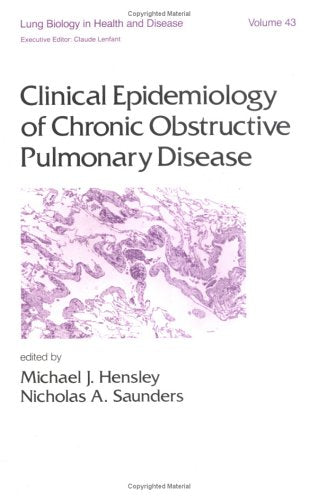 Clinical Epidemiology of Chronic Obstructive Pulmonary Disease: 43 (Lung Biology in Health and Disease) - Retail Maharaj