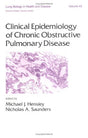 Clinical Epidemiology of Chronic Obstructive Pulmonary Disease: 43 (Lung Biology in Health and Disease) - Retail Maharaj