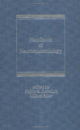 Handbook of Neuroepidemiology: 29 (Neurological Disease and Therapy) - Retail Maharaj