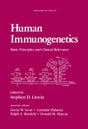 Human Immunogenetics: Basic Principles and Clinical Relevance: 43 (Immunology) - Retail Maharaj