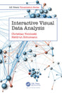 INTERACTIVE VISUAL DATA ANALYSIS (AK Peters Visualization Series) - Retail Maharaj