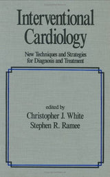 Interventional Cardiology: New Techniques & Strategies for Diagnosis & Treatment: 25 (Fundamental and Clinical Cardiology) - Retail Maharaj