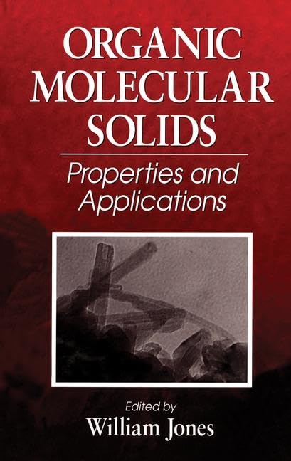 Organic Molecular Solids: Properties and Applications - Retail Maharaj