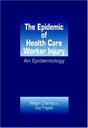 The Epidemic of Health Care Worker Injury: An Epidemiology - Retail Maharaj
