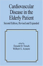 Cardiovascular Disease In The Elderly Patient, Second Edition (Fundamental and Clinical Cardiology) - Retail Maharaj